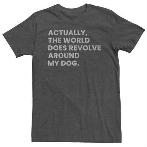 Licensed Character Big & Tall Actually, The World Does Revolve Around My Dog Graphic Tee