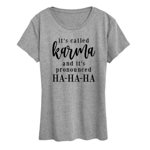Licensed Character Womens Its Called Karma And Its Pronounce Ha Graphic Tee