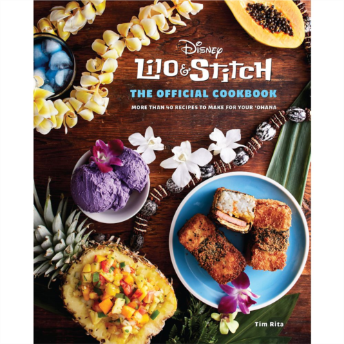 Disney Lilo & Stitch: The Official Cookbook by Tim Rita