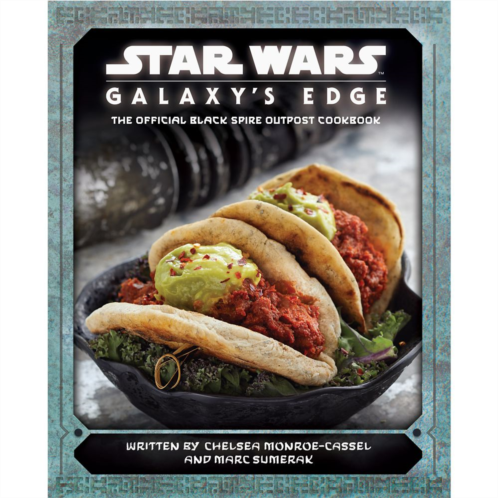 Disney Star Wars: Galaxys Edge: The Official Black Spire Outpost Cookbook