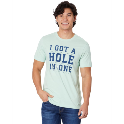 Life is Good I Got A Hole In One Short Sleeve Crusher-Lite Tee