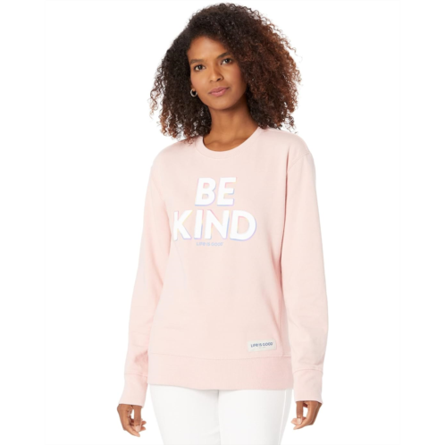 Life is Good Be Kind Simply True Fleece Crew