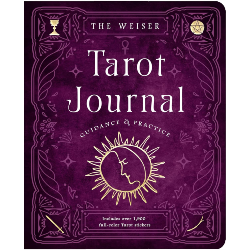 The Weiser Tarot Journal: Guidance and Practice (for use with any Tarot deck―includes 208 specially designed journal pages and 1,920 full-color Tarot stickers to use in recording y