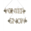 Kurt Adler 6.5in resin snow winter words set of 2 ornaments