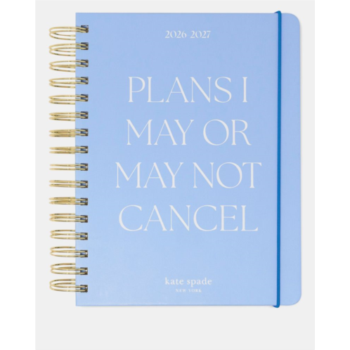 Kate spade Plans I May Or May Not Cancel 2026-27 17-month Planner